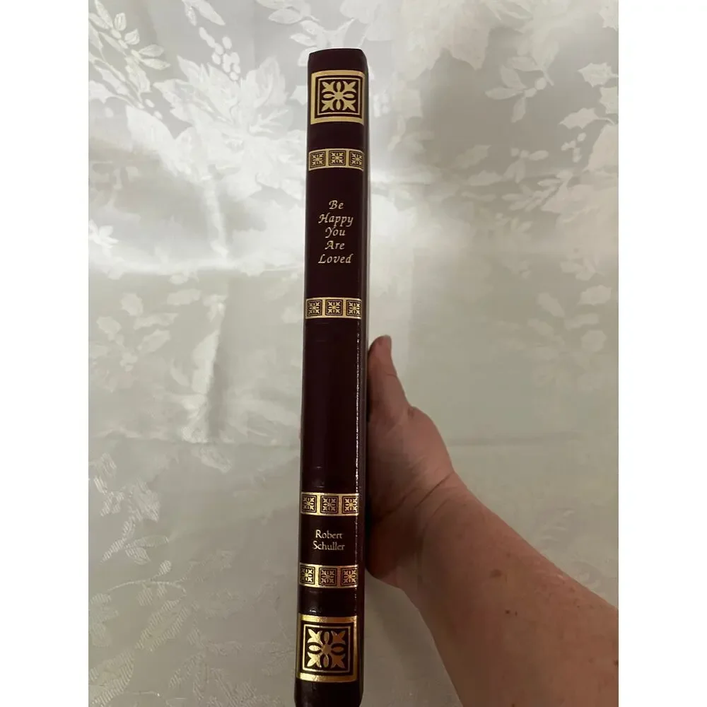 1986 Robert Schuller Be Happy You Are Loved Bonded Leather Gold Gilt Book